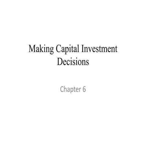 Making capital investment decisions
