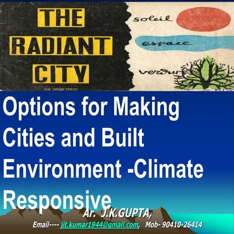 Making cities Climate Responsive and Sustainable