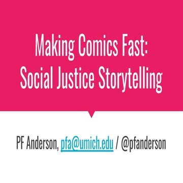 Making Comics Fast — The Social Justice Version (2017)