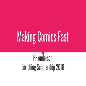 Making Comics Fast (2018)