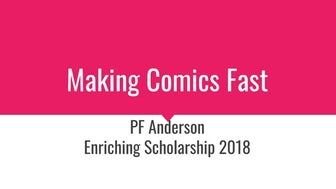 Making Comics Fast (2018)