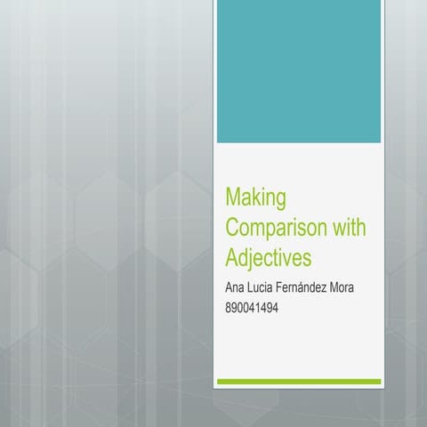 Making comparison with adjectives