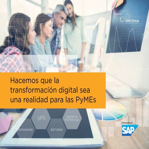 Hacemos que la Transformación Digital sea una realidad para las PyMEs