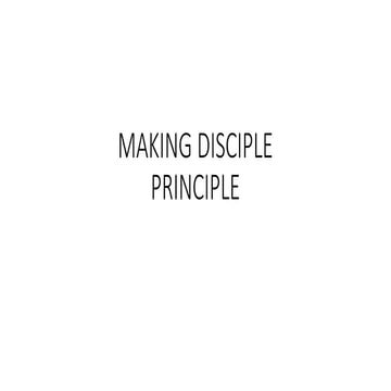 MAKING DISCIPLE AS A PRINCIPE OF LEADERSHIP | PPTX