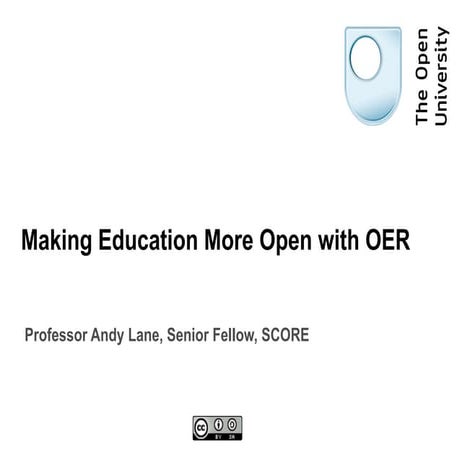 Making education more open by Andy Lane, York July 2011