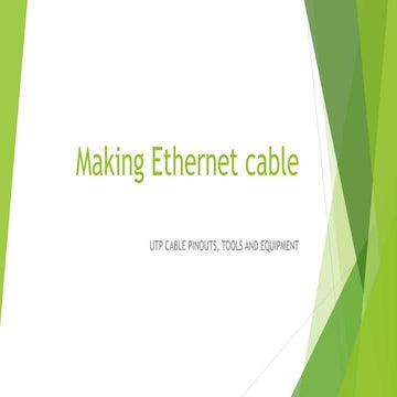 Making ethernet cable (cable pinouts, tools and equipment) | PPTX