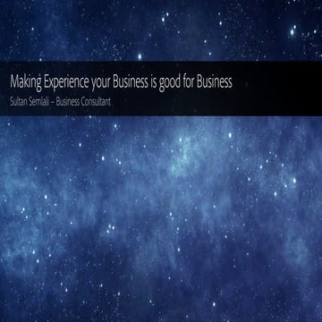 Making experience your business