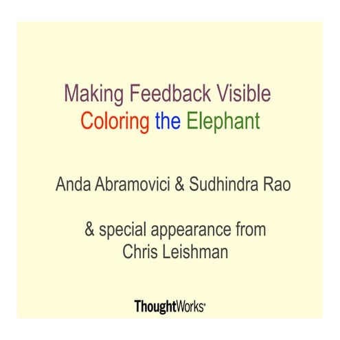 Making feedback visible_agileee_2010