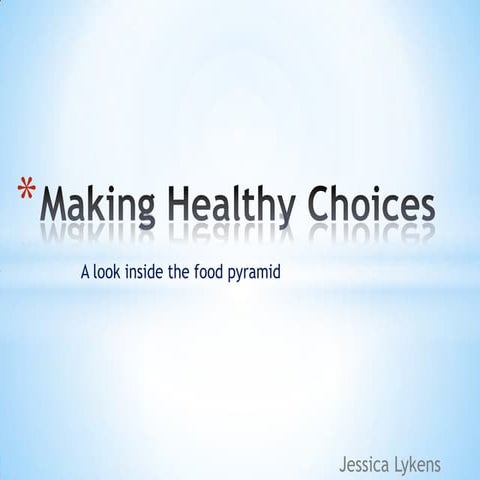 Making healthy choices