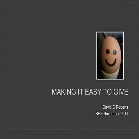 Making it easy to give