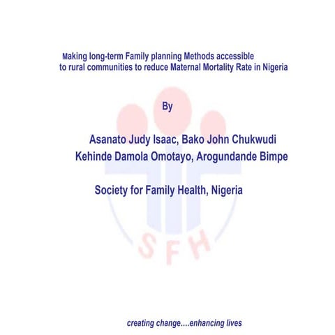 Making long term family planning methods accessible to rural communities to r...