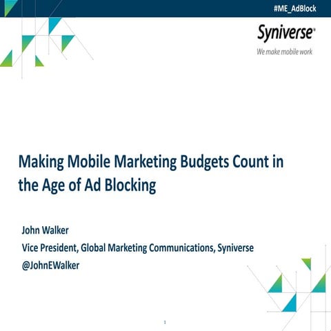 Making Mobile Marketing Budgets Count in the Age of Ad Blocking