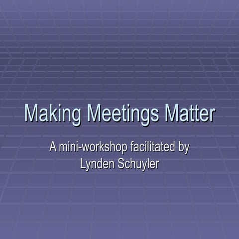 Making Meetings Matter