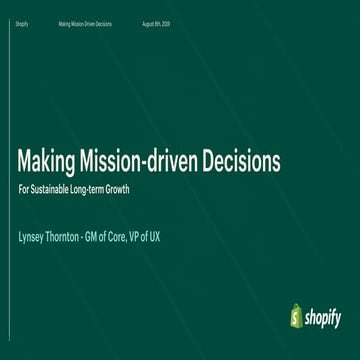 Making mission driven decisions for sustainable long term growth - lynsey tho...
