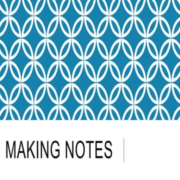 Making notes:  study skills