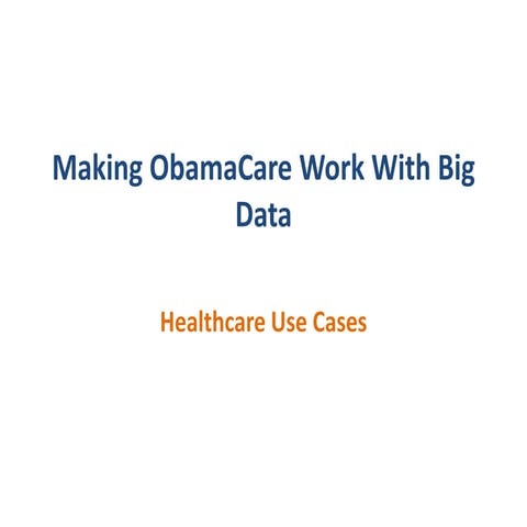 Making obamacare work with Big Data