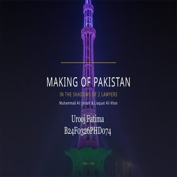 The Making of Pakistan: Legal Minds Behind a Nation's Birth | PPTX