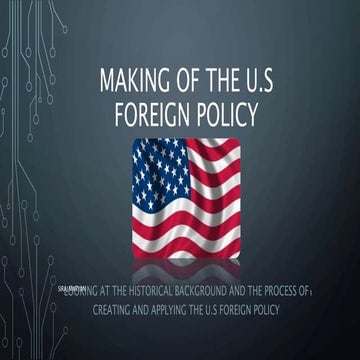 Making of the u.s foreign policy