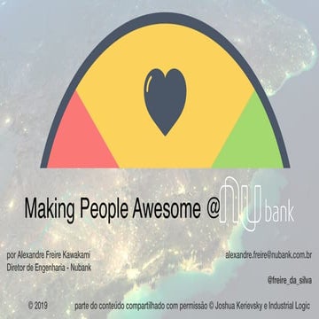 Making People Awesome @Nubank TDC Floripa 2019