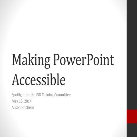 Making PowerPoint accessible