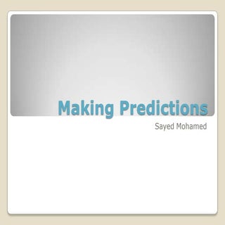 Making Predictions