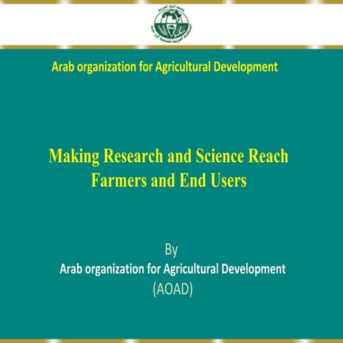 Making Research and Science Reach Farmers and End Users