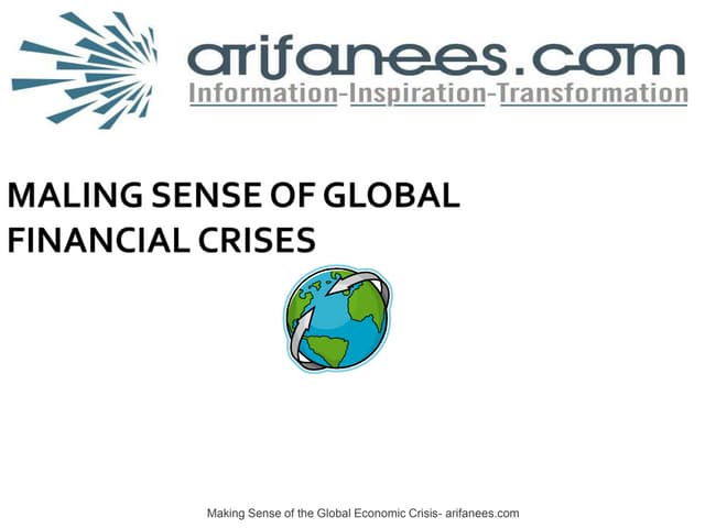 Making Sense Of Global Financial Crises
