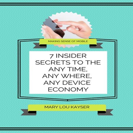 Making Sense of Mobile 