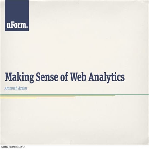 Making Sense of Web Analytics