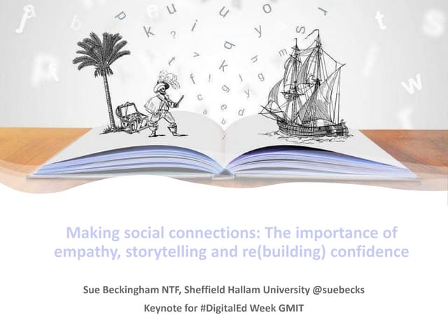 Making social connections: the importance of empathy, storytelling and re(bui...