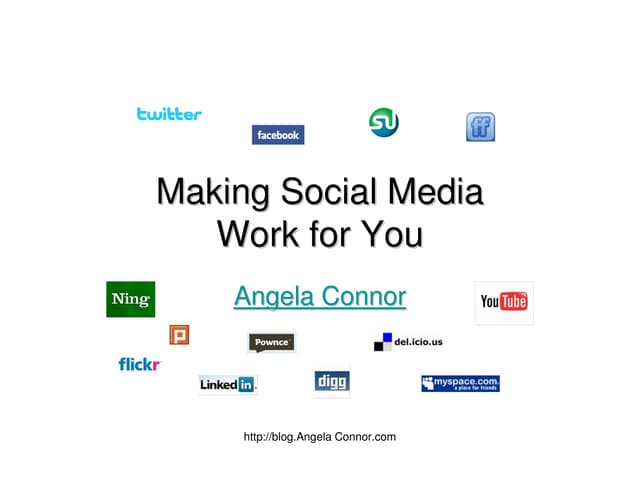 Making Social Media Work For You 