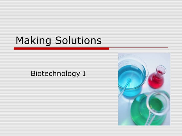 Making solutions