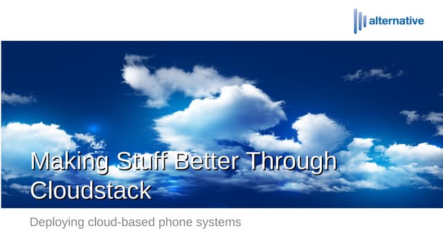 CloudStack EU User Group - Making stuff better through CloudStack