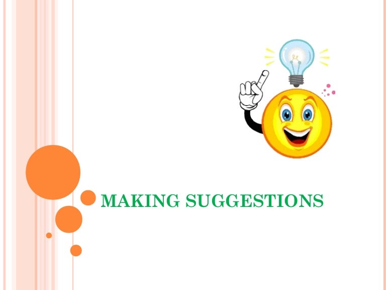 Making suggestions