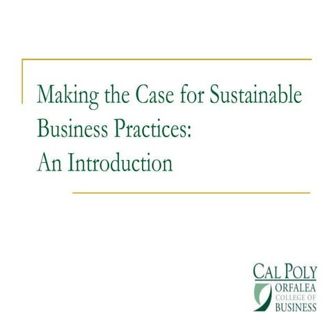 Making the business case fall 2010