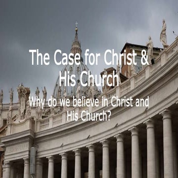 Making the case for christ and his church