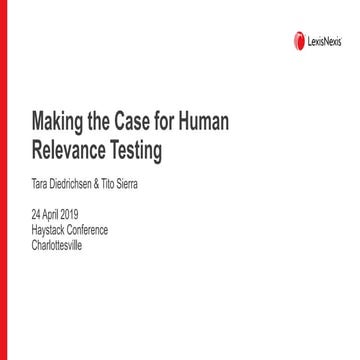 Haystack 2019 - Making the case for human judgement relevance testing ...