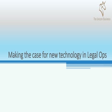 Making the case for technology in Legal Operations