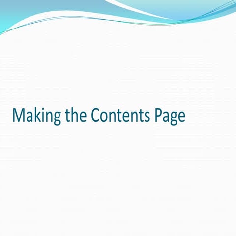 Making the Contents Page