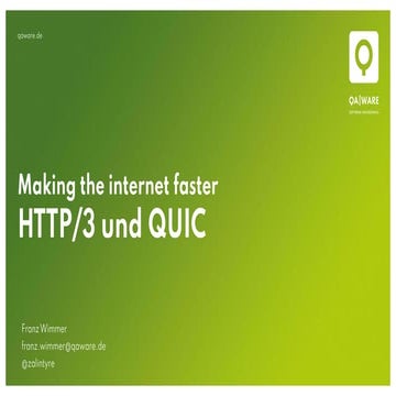 Making the internet faster HTTP/3 und QUIC
