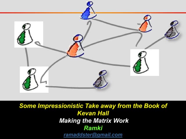Making the matrix work