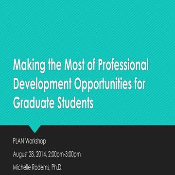 Making the Most of Professional Development Opportunities for Graduate Students