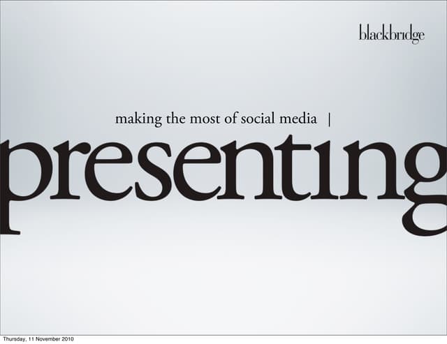 Making the most of Social Media