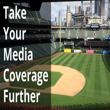 Making the Most of your Media Mentions