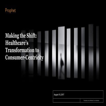 Making the Shift: Healthcare's Transformation to Consumer-Centricity
