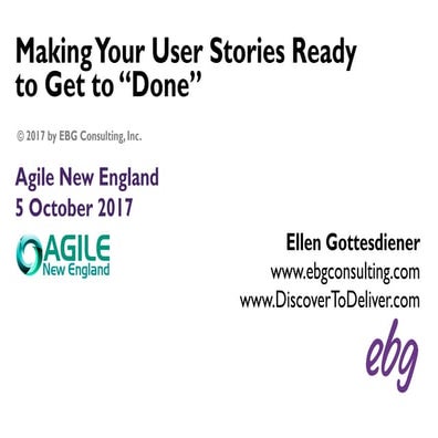 Making Your User Stories Ready to Get to “Done”
