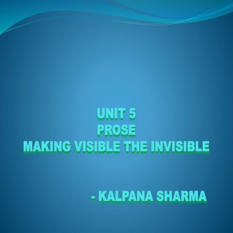 Making visible the invisible | PPTX