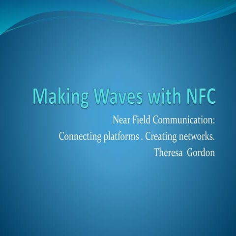 Making Waves with NFC 2011