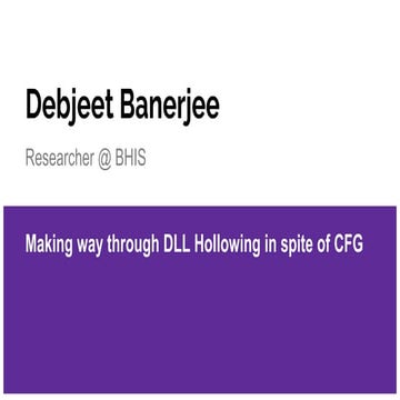 Making_way_through_DLL_hollowing_inspite_of_CFG_by_Debjeet Banerjee.pptx