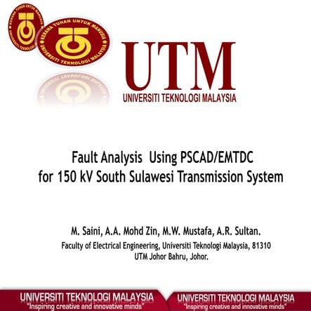  FAULT ANALYSIS USING PSCAD/EMTDC for 150 kV SOUTH SULAWESI TRANSMISSION SYSTEM